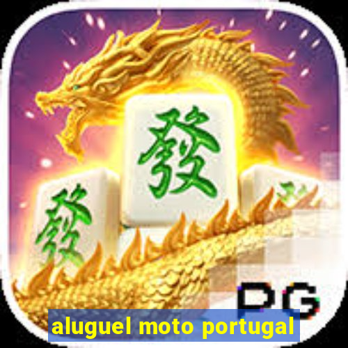 aluguel moto portugal